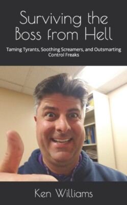 Williams - Surviving the Boss from Hell  Taming Tyrants Soothing Scre - N555z