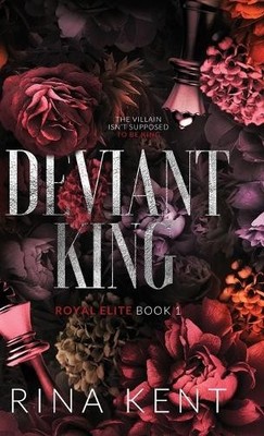 Rina Kent Deviant King (Hardback) Royal Elite Special Edition