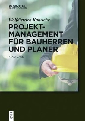 Projektmanagement F?R Bauherren Und Planer