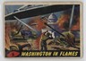 1962 Topps Bubbles Mars Attacks! Washington In Flames #5 7ut