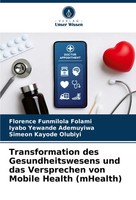 Florence Funmilola Folami (U. A.) | Transformation Des Gesundheitswesens Und...