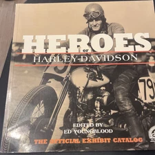 Heroes of Harley-Davidson Edited By Ed Youngblood motorcycle Hall of Fame