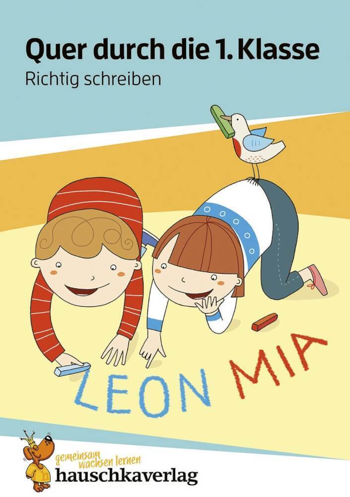 Thumbnail - Quer Durch Die 1. Klasse, Richtig Schreiben - Übungsblock. Ab 6