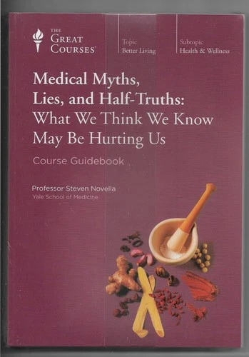 [NEW SEALED] The Great Courses MEDICAL MYTHS, LIES, AND HALF-TRUTHS 4 DVDs wBook
