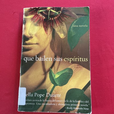 Que Bailen Sus Espiritus by Stella Pope Duarte, Spanish Edition Paperback 7205