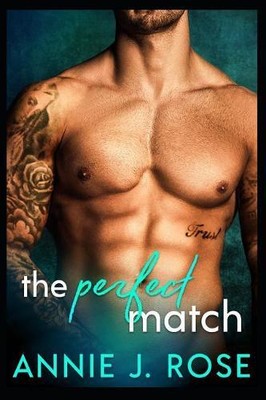Annie J Rose The Perfect Match (Paperback)