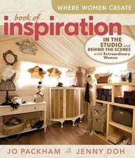 Where Women Create: Book of Inspiration: In the Studio and Behind the Sce - GOOD
