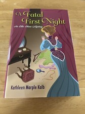 A Fatal First Night by Kathleen Marple Kalb, Hardcover, 1st/1st