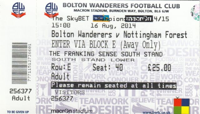 Ticket - Bolton Wanderers v Nottingham Forest 16.08.14