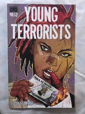 YOUNG TERRORISTS - TODAY'S EMPIRE - GRAPHIC NOVEL - BLACK MASK 2017 - NEW NM