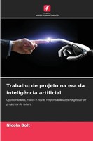 Nicola Bolt | Trabalho De Projeto Na Era Da InteligêNcia Artificial | Buch