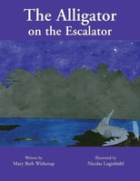 Mary Beth Witherup | The Alligator On The Escalator | Taschenbuch | Englisch