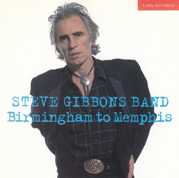 Steve Gibbons Band - Birmingham To Memphis (1980) CD - VERY GOOD Condition