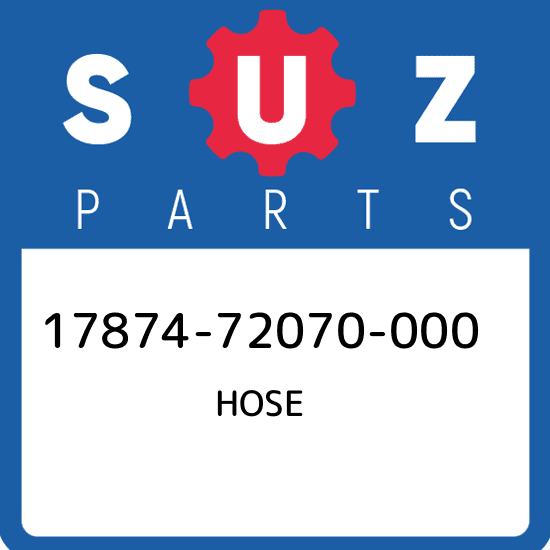 17874-72070-000 Suzuki Hose 1787472070000, New Genuine OEM Part | eBay AIRさん用60.5