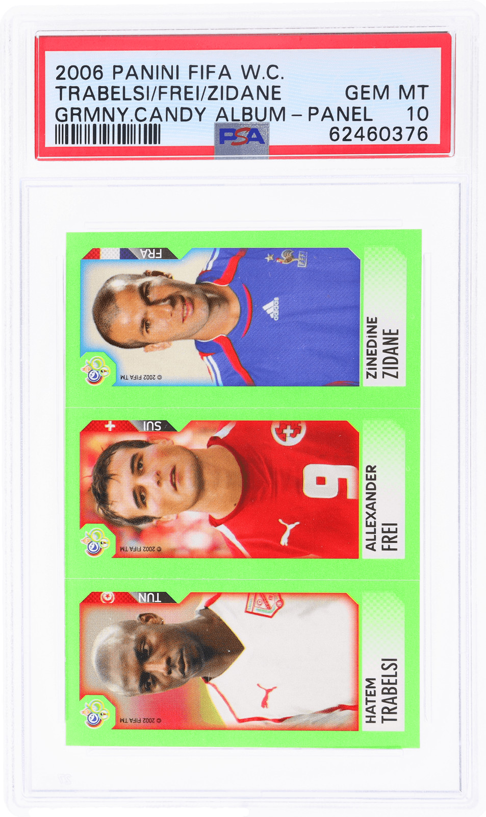 2006 Panini Fifa World Cup Alexander Frei/Hatem Trabelsi/Zinedine Zidane PSA 10
