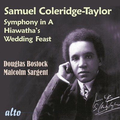 Douglas Bostock - Samuel Coleridge-Taylor: Symphony in A minor/Hiawatha's Weddin