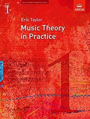 Music Theory in Practice, Grade 1 New ed. TAYLOR  ERIC AUTHOR