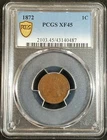1872 Indian Head Cent PCGS XF45 2103.45/43140487 Exquisite Coin Rare