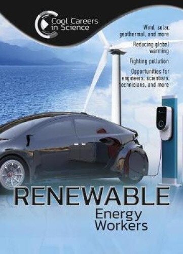 Thumbnail - Renewable Energy Workers (cool Careers In Science) By Andrew Morkes