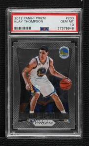 2012-13 Panini Prizm Klay Thompson #203 PSA 10 GEM MT Rookie RC