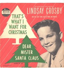 LINDSAY  CROSBY-(BING'S SON)-PICTURE SLEEVE + 45-WHAT I WANT FOR CHRISTMAS)--PS