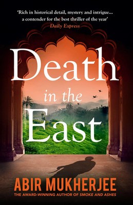 Death in the East | Wyndham and Banerjee Book 4 | Abir Mukherjee | Taschenbuch