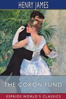 Henry James | The Coxon Fund (Esprios Classics) | Taschenbuch | Englisch (2026)