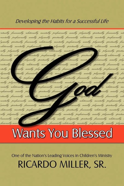 Ricardo Miller Sr. | God Wants You Blessed | Taschenbuch | Englisch (2012)-image