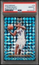 2023 PANINI MOSAIC REACTIVE BLUE #79 TYRESE MAXEY PSA 10