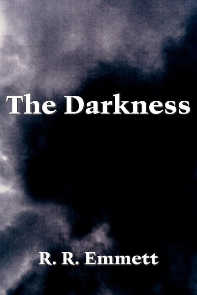 R. R. Emmett | The Darkness | Taschenbuch | Englisch (2006) | Authorhouse-image
