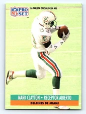 1991 Pro Set Spanish #127 Mark Clayton Fresh Break EX-EXMINT