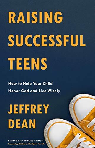 Raising Successful Teens: How to Help ..., Jeffrey Dean