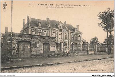 AMUP2-0193-62 - SAINT-LAURENT-BLANGY - la mairis before sa destruction