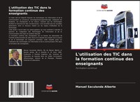 Manuel Saculanda Alberto | L'utilisation Des TIC Dans La Formation Continue...