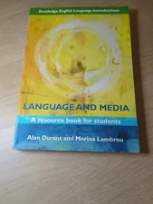 Language and Media: A Resource Book for Students (Routledge English Language Int