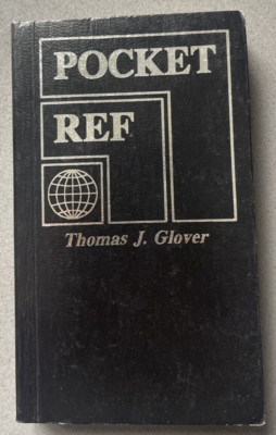 Pocket Ref Book by Thomas Glover 3rd Printing of First Edition 1989 Pocket Book