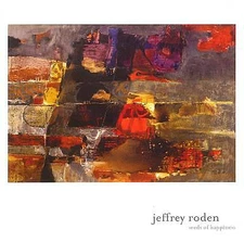 Jeffrey Roden - Seeds of Happiness (CD 2006)