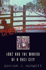 Ghettostadt by Gordon J. Horwitz - 9780674045545
