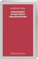 Christoph Tiebel | Management In Non Profit Organisationen | Taschenbuch (2006)