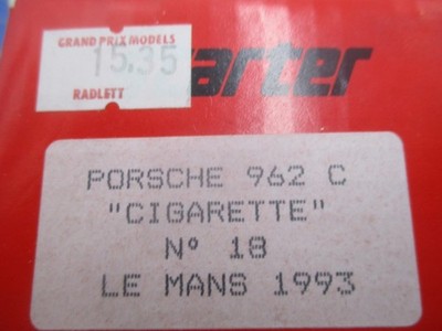   STARTER Porsche 962 C Cigarette #18 LeMANS 1993 race car  1:43  RESIN  KIT