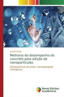 Jennifer Daniel | Melhoria Do Desempenho Do Concreto Pela AdiçãO De...