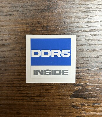 1x DDR5 Inside Desktop / Laptop Computer PC sticker label (NEW)