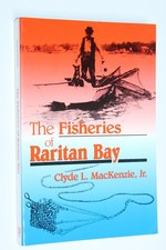 Fisheries of Raritan Bay by Clyde L. MacKenzie Jr (1992) Marine Biology - VG
