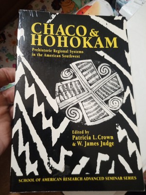 School for Advanced Research Advanced Seminar Ser.: Chaco and Hohokam :...