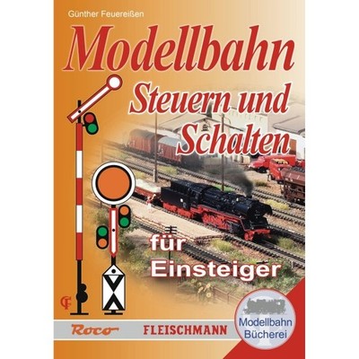 Fleischmann 81389 Modellbahn-Handbuch Steuern und Schalten für Einsteiger  + Neu