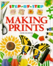 Making Prints (Step-by-step) von Robins, Deri | Buch | Zustand sehr gut