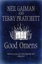 Good Omens: The phenomenal laugh out loud adventure about the end of the world b