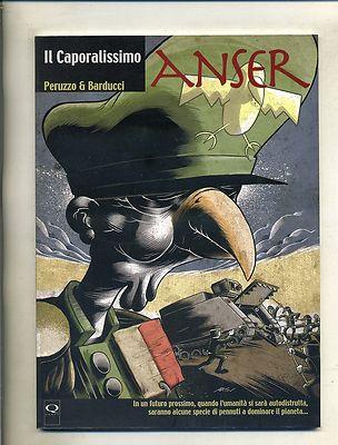 Giuseppe Peruzzo-Armin Barducci # ANSER - Il Caporalissimo#Q Press 2008