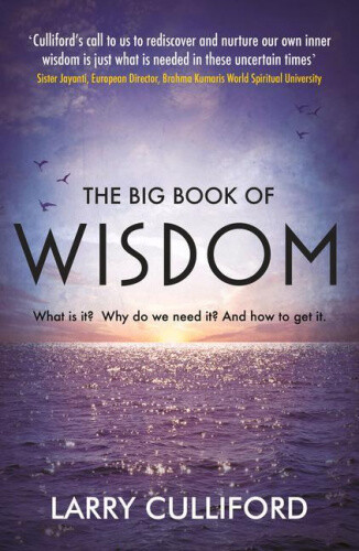 Thumbnail - The Big Book Of Wisdom: The Ultimate Guide For A Life Well-lived