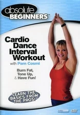 Absolute Beginners Fitness: Cardio Dance Interval Workout with Pam Cosmi